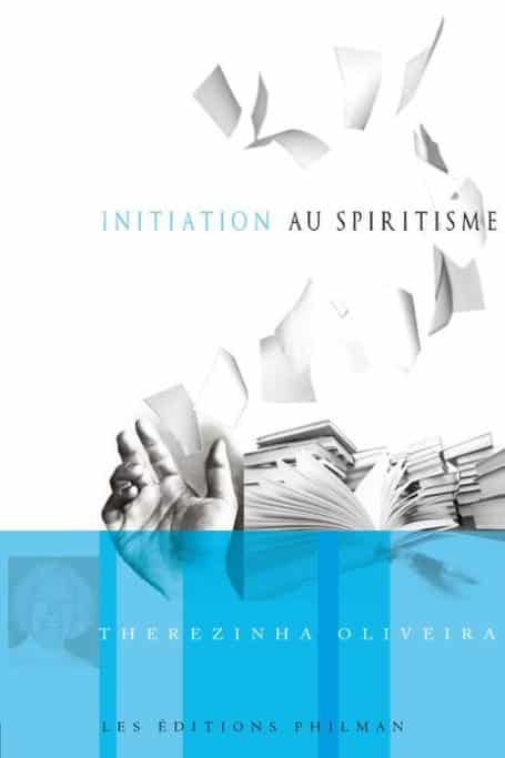 Livre Initiation au spiritisme de Thérezinha Oliveira