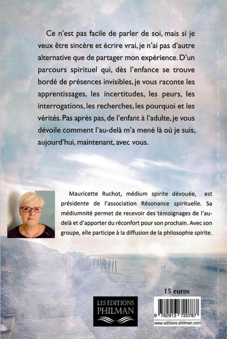 L'au-delà messages d'amour et d’espoirs de Mauricette Ruchot