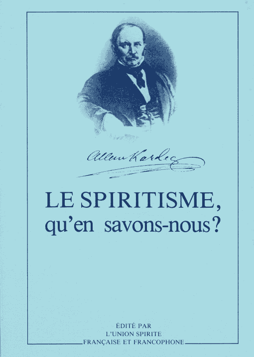 le spiritisme qu_en_savons_nous