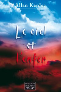 le ciel et l'enfer