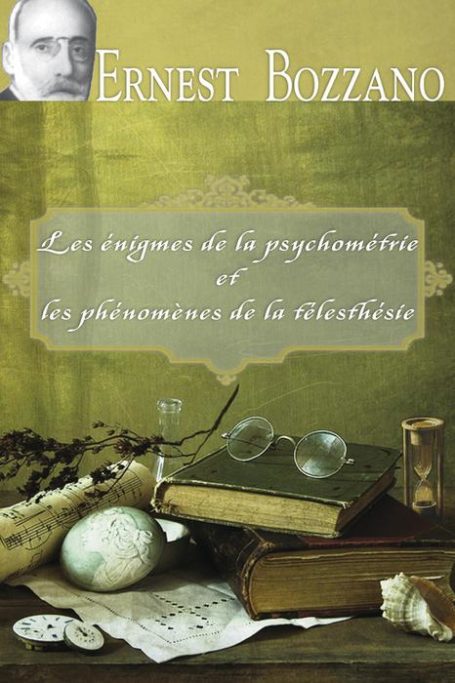 Livre les énigmes de la psychométrie de Ernest Bozzano