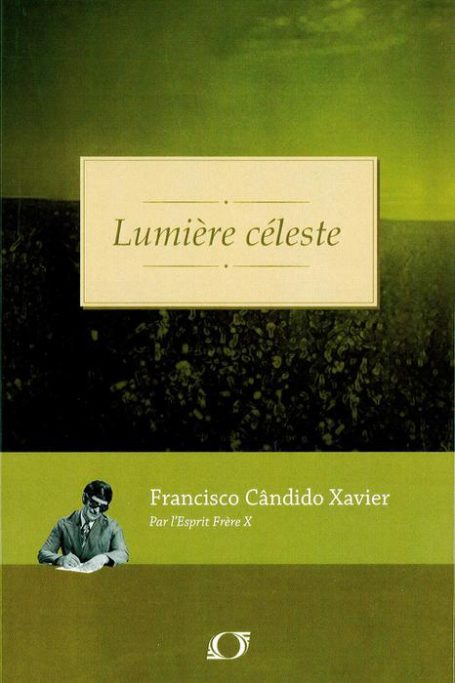 lumiere céleste de chico xavier