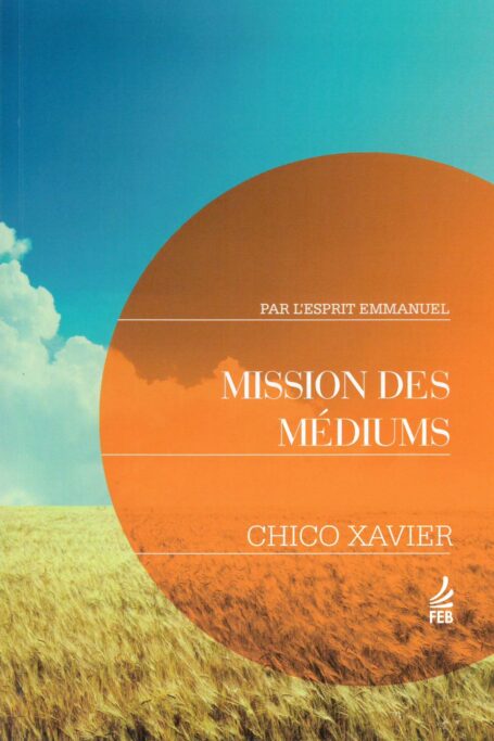 mission des mediums