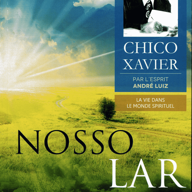 Nosso Lar de Chico Xavier