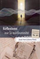 Livre Réflexions sur la médiumnité de José Herculano Pires