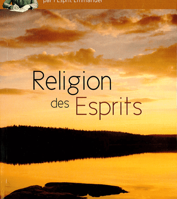 Des livres et des anecdotes : Religion des Esprits