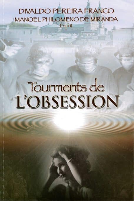 tourments de l'obsession